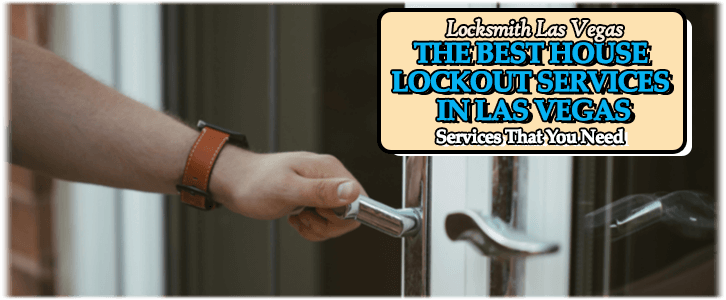 House Lockout Services Las Vegas, NV